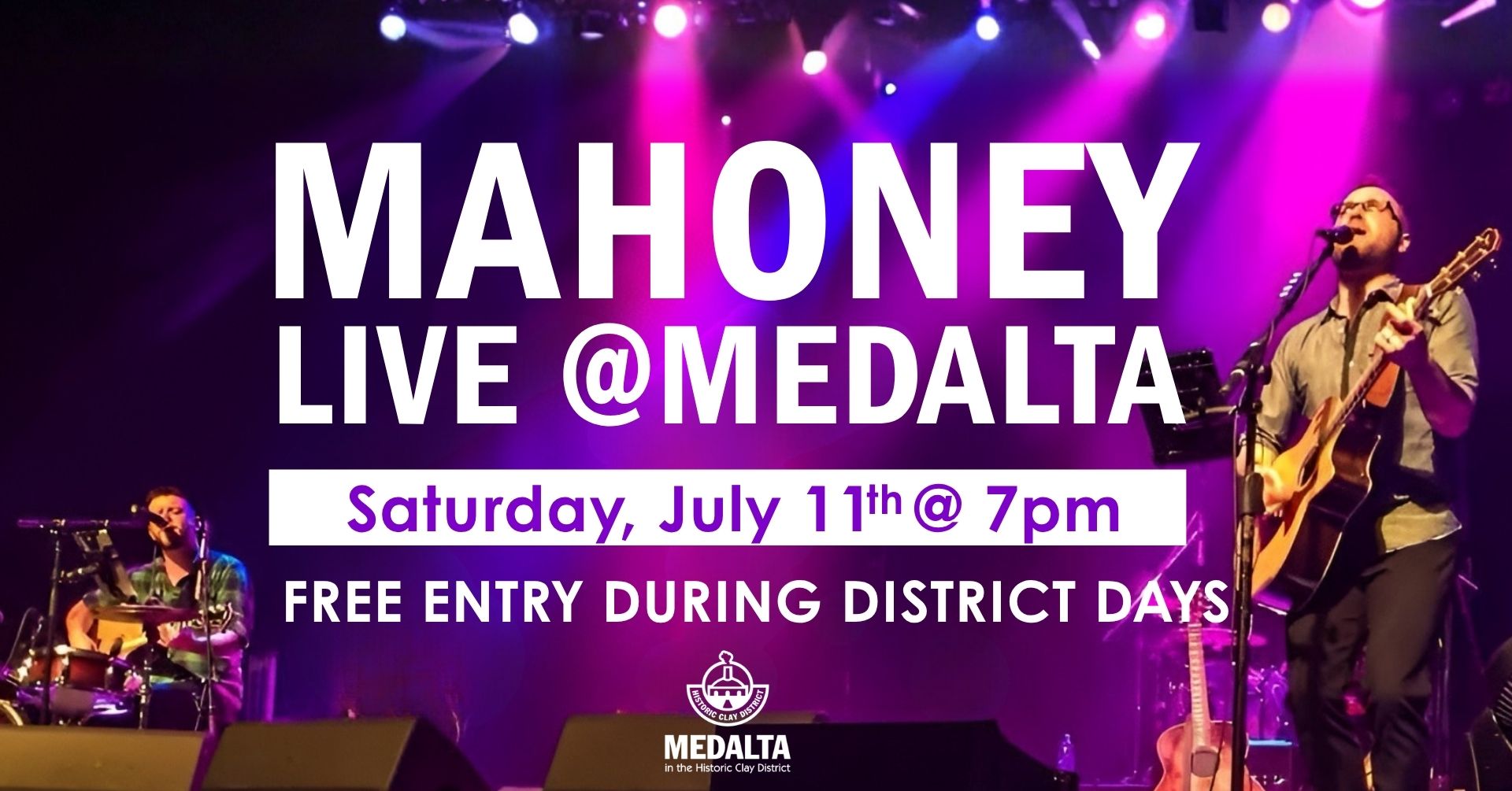 Mahoney live @ Medalta on July 11, 2026, during the district days market
